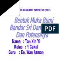 Latar belakang ditutup dengan kalimat kunci yang menekankan pentingnya masalah tersebut untuk segera diteliti dan dampaknya jika penelitian itu. Bentuk Muka Bumi Bandar Sri Damansara Dan Potensinya