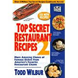 Cheesy tortillas, lent, mexican, shrimp,. Top Secret Recipes Unlocked All New Home Clones Of America S Favorite Brand Name Foods Wilbur Todd 9780452295797 Amazon Com Books