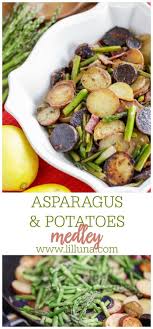 Asparagus And Potatoes Medley In 2020 Thanksgiving Recipes Side Dishes Potato Medley Recipe Potato And Asparagus Recipe