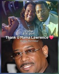 Happy Birthday Wishes to Martin's Mother, the Esteemed Ms. Chlora Lawrence!  🎂🥳 and Thanks for giving us Martin