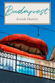 Explore The Jewish Quarter And It S Street Art Budapest Connection Budapest Travel Budapest Budapest Travel Guide