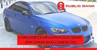 We did not find results for: Loan Kereta Dengan Public Bank Jom Semak Baki Loan Di Sini Portal Kini