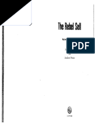 Check spelling or type a new query. Joseph Heath Andrew Potter The Rebel Sell Why The Culture Can T Be Jammed 2005 Pdf