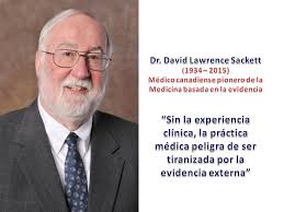 El Dr. David Lawrence Sackett (Chicago, Illinois, 17 de noviembre de 1934