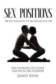 Maybe you already know how to write a romance novel your readers love so much they email you begging for the next one. Sex Positions 30 Days Of Sex Each Day Learn And Try A New Technique To Try With Your Partner This Book Guaranties To Improve Your