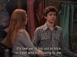 Yes How Unfair I Wish That I Was Short So I Could Just Appear As A Kid For Candy That 70s Show Panic At The Disco Disco