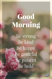 Fresh Inspirational Good Morning Quotes For The Day Get On The Right Track Part 6 Good Morning Inspirational Quotes Good Morning Quotes Morning Quotes For Him