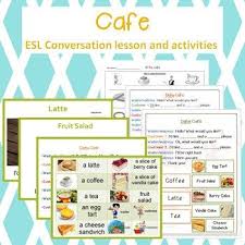Esl Teaching Activities To Use With Cafe Or Restaurant Vocabulary And Dialogue Included Is A Vocab Power Point Caf Esl Teaching Activities Esl Lessons Lesson