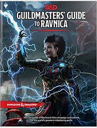 With any of the leaders of these new . Dungeons Dragons Guildmasters Guide To Ravnica D D Magic The Gathering Adventure Book And Campaign Setting Wizards Rpg Team Amazon Com Mx Libros
