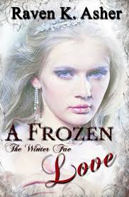 Amazon.com: A Frozen Love (The Winter Fae): 9798320730615: Asher, Raven K.:  Books