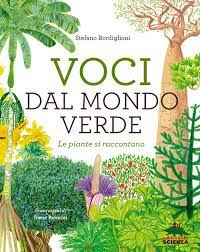 We did not find results for: Voci Dal Mondo Verde Le Piante Si Raccontano New Italian Books