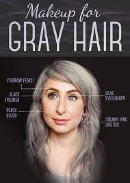 As For Your Makeup When You Drastically Change The Colors Of Your Hair You May Want To Tweak The Colors You Use On Your Face Too Grey Hair And Makeup Grey