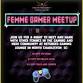 Femme Gamer Meetup event in North Charleston, SC