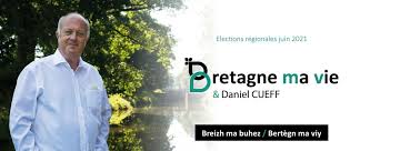 Qui vote aux élections régionales ? Bretagne Ma Vie Et Daniel Cueff Candidat Pour Les Elections Regionales