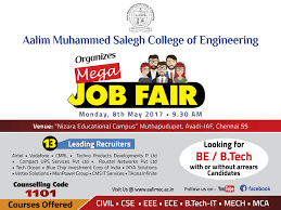 With over 100 participating corporations offering over 2,000 positions, there is no other better place to visit. Mega Job Fair 2017 Aalim Muhammed Salegh College Of Engineering