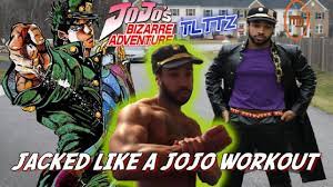 Jojo Workout | Jojo's Bizarre Adventure Tough Like The Toonz Ep 39 - Youtube