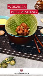 Wurziges Beef Rendang Looye Kwekers Rezept In 2020 Einfache Gerichte Rezepte Indonesische Kuche