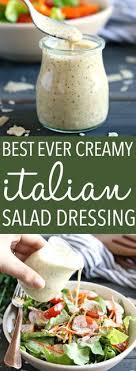 Classic Creamy Italian Salad Dressing Recipe Creamy Italian Salad Dressing Recipe Italian Salad Dressing Homemade Salads