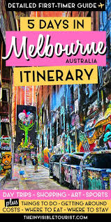 5 Days In Melbourne Itinerary Complete Guide For First Timers Australia Travel Guide Melbourne Travel Australia Itinerary