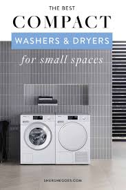 Your dryer's installation method will depend on whether you have a gas or electric appliance. The Best Compact Washer And Dryer For A Small Apartment