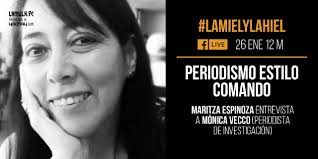 'La miel y la hiel', con Maritza Espinoza: Periodismo estilo comando