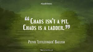 Retail investors have upended conventional market dynamics in 2021, showing institutional investors and hedge funds that they are a force to contend with. Chaos Isn T A Pit Chaos Is A Ladder Hoopoequotes