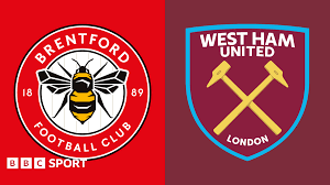 Premier League Match Previews: Brentford vs. West Ham United