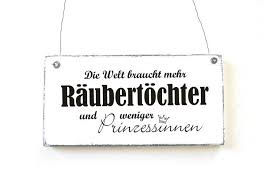 Raubertochter Dekoschild Holzschild Turschild Dekoschilder Schilder Mit Spruchen Witzige Spruche