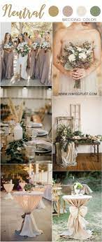 30 Chic Neutral Fall Wedding Color Ideas Neutral Wedding Colors Rustic Wedding Colors Green Wedding Colors