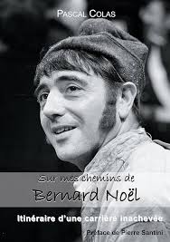 Amazon.com: Sur mes chemins de Bernard Noël: itinéraire d'une carrière  inachevée (French Edition) eBook : Colas, Pascal: Kindle Store