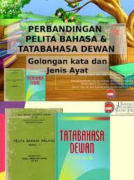 Bagi setiap ayat, anda tidak boleh menyenaraikan lebih daripada satu kesalahan penggunaan kata atau istilah dan satu kesalahan tatabahasa. Tatabahasa Dewan Vs Pelita Bahasa Pptx