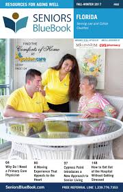 Southwest Florida Lee Collier Counties Fall Winter 2017 By Seniors Blue Book Issuu