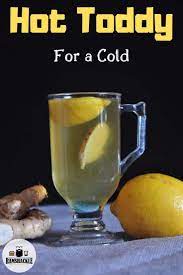 This Hot Toddy Cocktail Recipe Is Perfect For A Cough Or A Cold Fall Night This Take On A Classic D Hot Toddies Recipe Toddy Recipe Hot Toddy Recipe For Colds