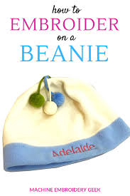 Caps are not only a staple of the embroidery business, but they are also among the many clothing articles we embroiderers get to have fun and be creative with. How To Embroider On A Beanie Machine Embroidery Geek