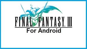 If you want to join the journey to save the world from danger and doom, look to final fantasy iii (3d remake). Final Fantasy Iii Apk V2 0 1 Full Mod Patched Mega