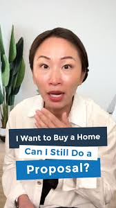 I Want to Buy a Home… Can I Still Do a Proposal?