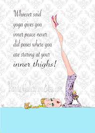 Funny Yoga Cars Yoga Humor Coping Friendship Funny Yoga Poses Funny Women Birthday Women Humor Yoga Humor Birthday Ca Yoga Funny Women Humor Yoga Quotes