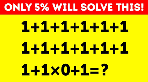 So, add the first number to the product of the two numbers to get the answer. 25 Math Riddles To Boost Your Brain Power Apho2018