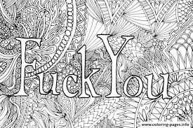 Be f*cking awesome and color: Fuck You Swear Word Doodle Adult Hard Difficult Coloring Pages Printable