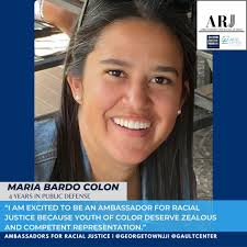 Meet 2023 Ambassador for Racial Justice: Maria Bardo Colon!!! Maria Bardo-Colon  joined the Ambassadors for Racial Justice program while she was an  Assistant Public Defender in the Juvenile Division of the Duval