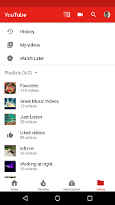 You can even subscribe to the youtube channels you view the most for quick access. Free Download Youtube Apk For Android
