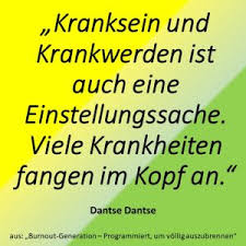 Spruch Des Tages 13 Juli 2018 Kranksein Indayi Edition