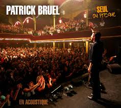 Je m'aperçois qu'en fait votre émission c'est comme un exercice de maintien. Patrick Bruel Next Concert Setlist Tour Dates 2021