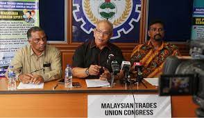 Malaysian trades union congress mtuc. Mtuc Malaysian Workers Are In Trouble The Govt Needs To Do Something Now