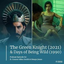 The green knight (also known as david lowery's the green knight) is an american epic medieval fantasy film written, edited, produced, and directed by david lowery. 060 The Green Knight 2021 Days Of Being Wild 1990 Arthouse Garage