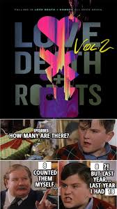 How much love, death, and robots are in this season of love, death & robots? Bt2naknzh3mntm