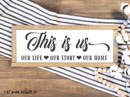 Download This Is Us Svg Our Life Our Story Our Home This Is Us Sign Home Svg Family Svg Love And Family Svgs Home Pillow Svg Life Our Life This Is Us