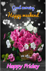 Download have a great/blessed saturday pics, nice weekend gif, good night images & greetings. Good Morning Happy Friday Weekend Greetings Good Morning Happy Friday Good Morning Happy Good Morning Happy Weekend