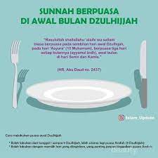 Siapa yang berpuasa pada hari akhir zulhijah dan awal muharam, nescaya allah. Perlu Kamu Tahu Ini Keutamaan Dan Amalan Yang Dianjurkan Pada Bulan Dzulhijjah