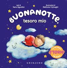 Buonanotte, tesoro mio. Ediz. a colori : Agostini, Sara, Colnaghi,  Stefania: Amazon.it: Libri